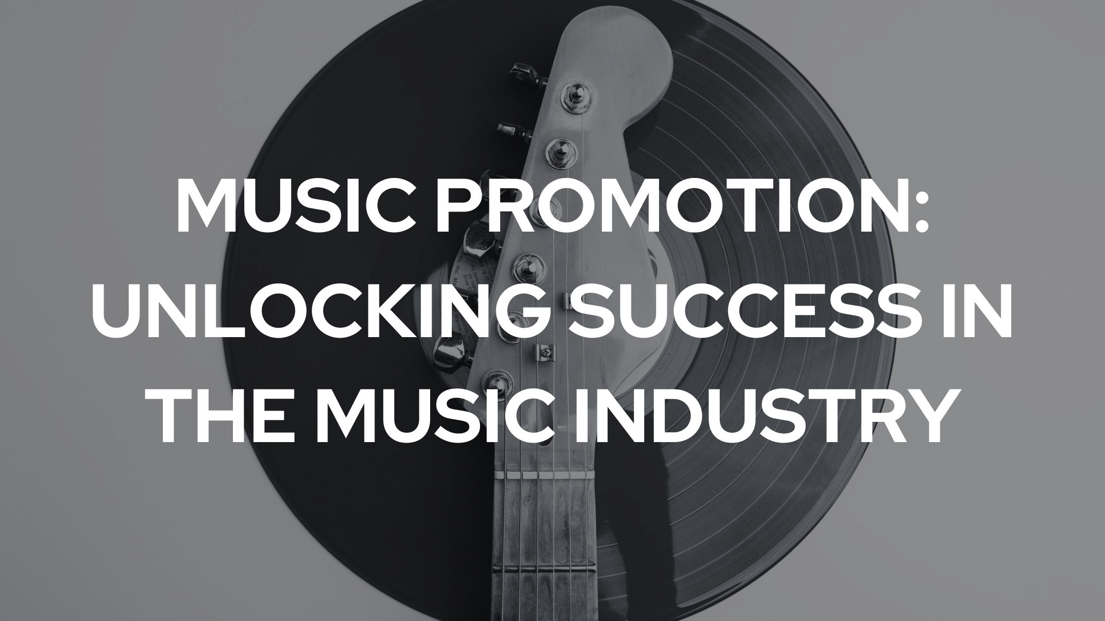 Music Promotion: Unlocking Success in the Music Industry music marketing strategies